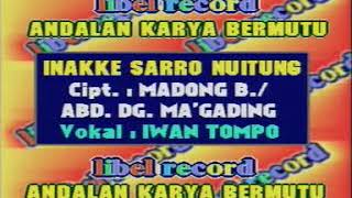 Lagu Makassar 'INAKKE SARRO NUITUNG'