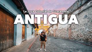 ANTIGUA: La Joya Colonial de Guatemala | Guatemala #4 ¿Que ver en Antigua Guatemala?