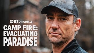 Camp Fire: Evacuating Paradise