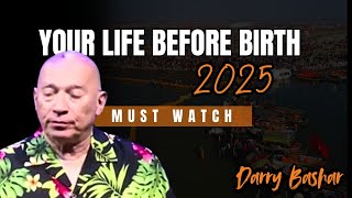 Darryl Anka Channeling Bashar 2025 | DID YOU CHOOSE Your LIFE Before BIRTH? The SHOCKING TRUTH!