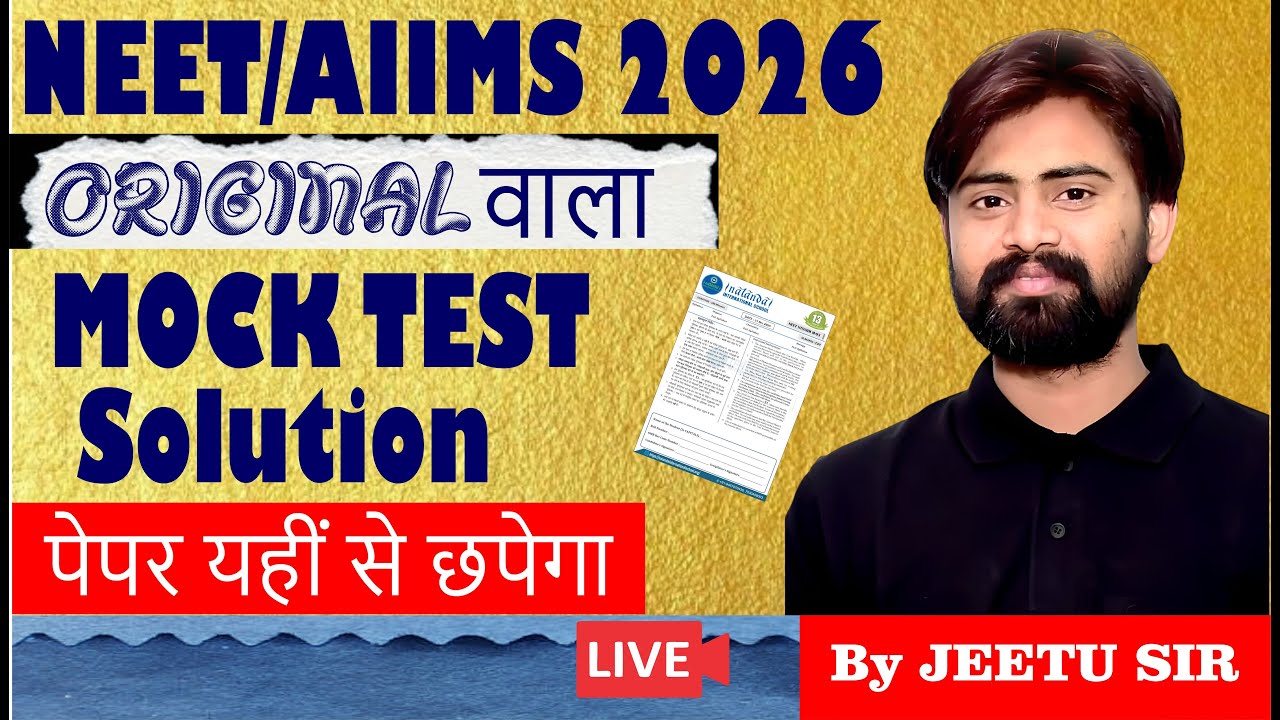 NEET 2026 Mock Test Discussion 🔥 ORIGINAL Paper | Jeetu Sir LIVE