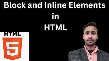 # 12 Block and Inline Elements in HTML || Web Developments Tutorials ||  HTML Tutorials || English
