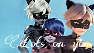 Ladybug&Chatnoir Lots On You Amv