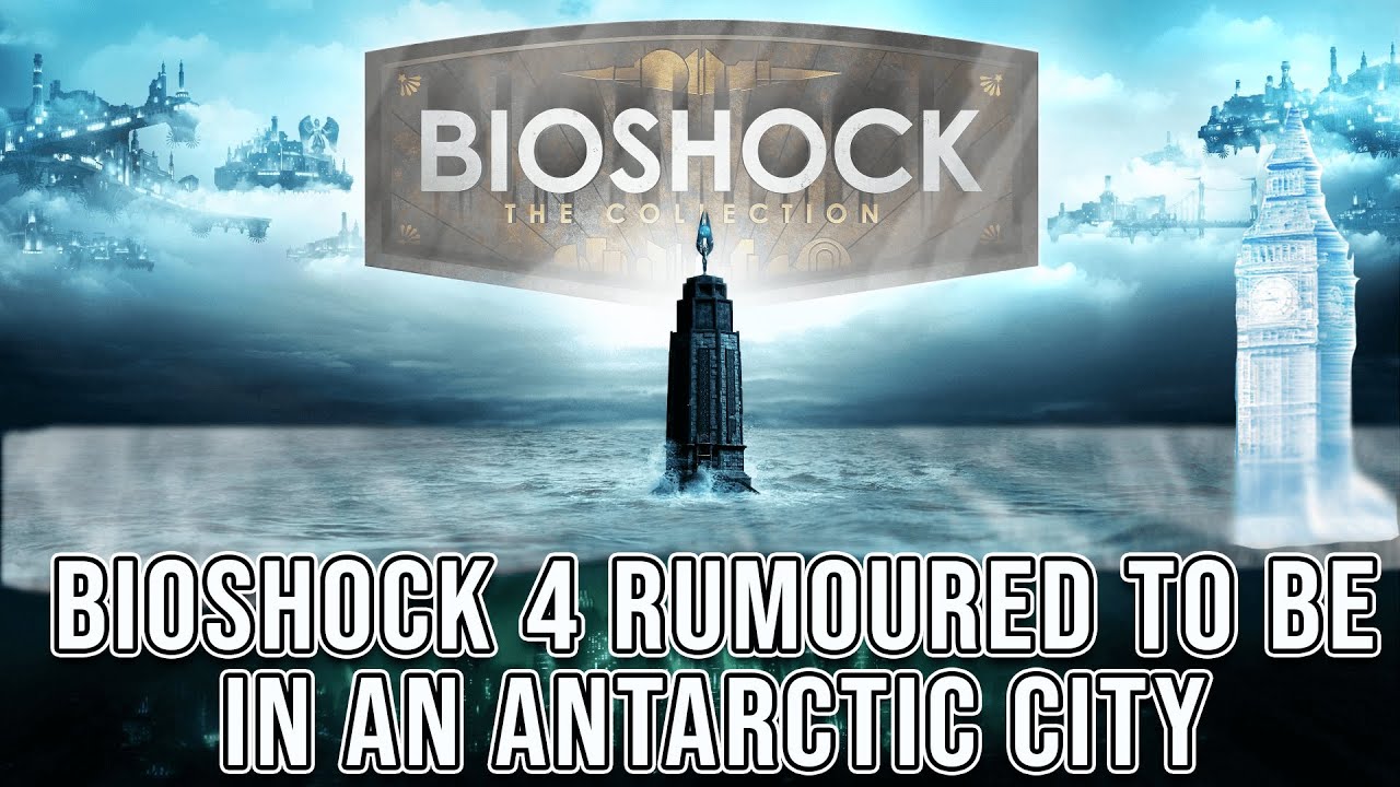BioShock: Isolation (4) - Rumoured to be Set in An Antarctic City - YouTube