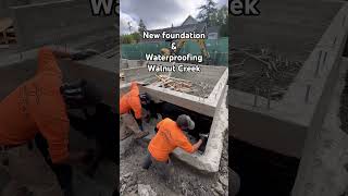 House foundation and waterproofing in Walnut Creek ca.