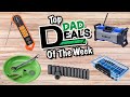 Top Dad Deals Of The Week at Harbor Freight, Lowe's, Amazon &amp; MORE! | 9/12/25