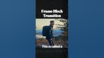 How To Do A Frame Block Transition