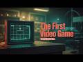 The Game That Started the Video Game Era