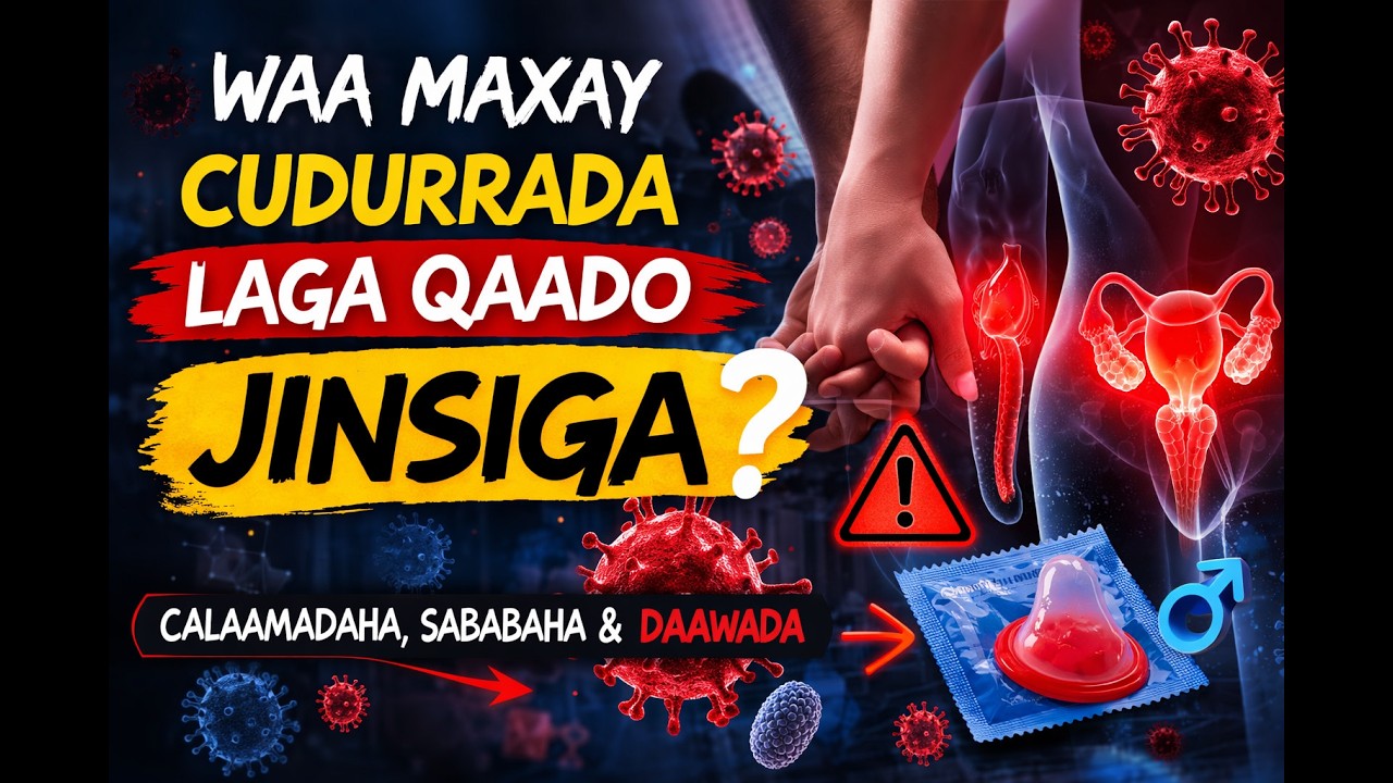 WACYO GALIN | Cudurrada Galmada Lagu Kala Qaado  | infectionka