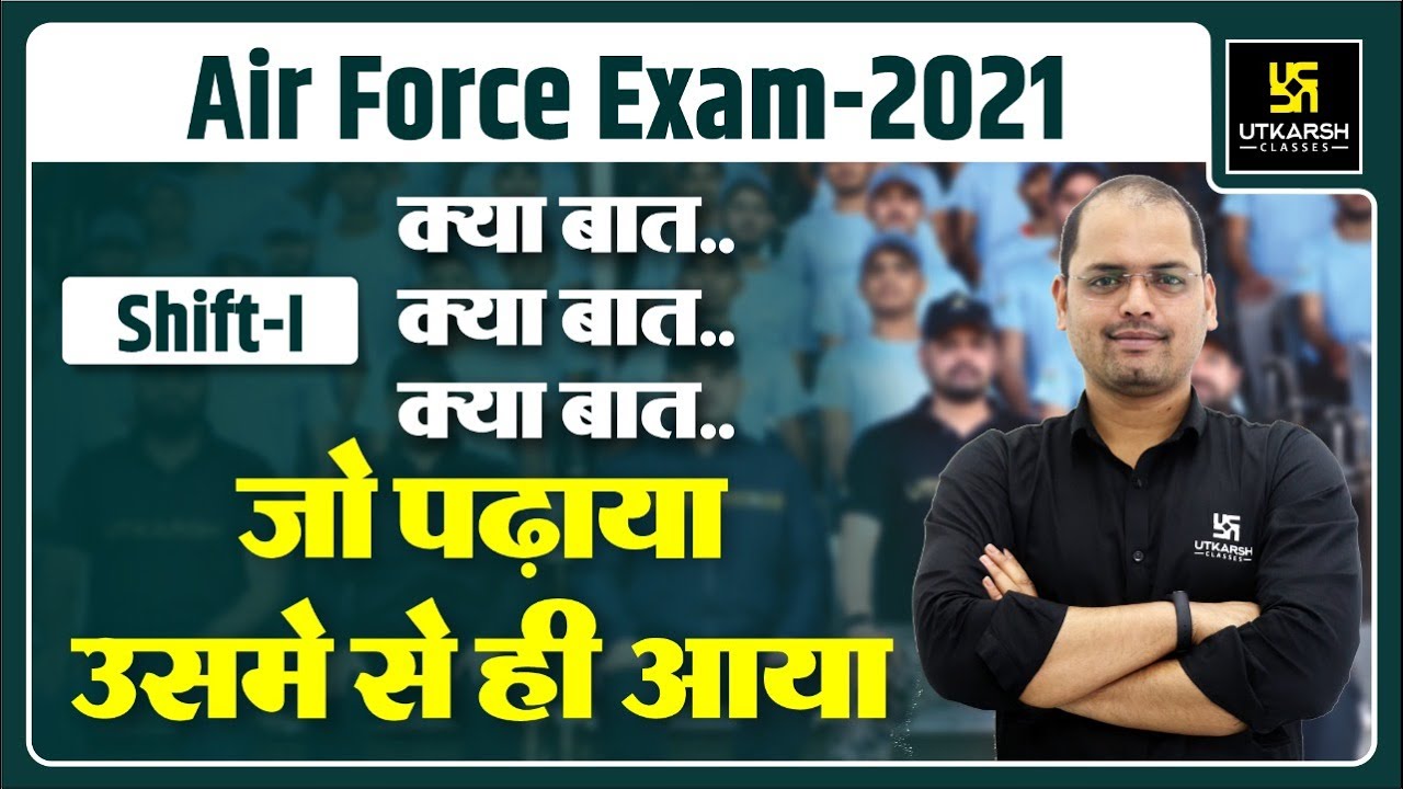 Air Force Exam 2021 | Shift-I | Paper Analysis #3 | Ravi Morya Sir | Utkarsh Defence Academy