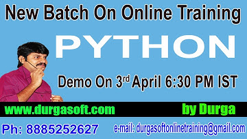 PYTHON Online Training in DURGASOFT @ 3rd April 6:30PM IST by Mr. Durga Sir