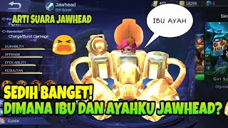 Sedih! Suara Hero Jawhead Dan Artinya Mencari Ayah Dan Ibunya