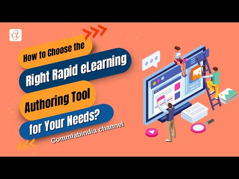 How to Choose the Right Rapid eLearning Authoring Tool for Your Needs?