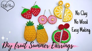 How To Make DIY Fabric Earrings | 5 Easy Summer earrings | Pineapple earring | strawberry earrings