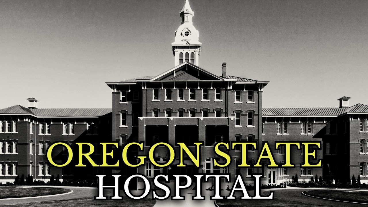 The Real Hospital Behind One Flew Over the Cuckoo's Nest: Oregon State Hospital Documentary