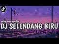 DJ SELENDANG BIRU JEDAG JEDUG NGESLOW STYLE MENGKANE VIRAL TIK-TOK • BONGOBARBAR