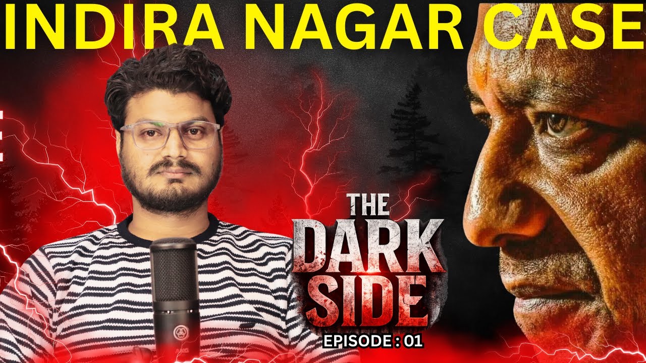 Indira Nagar Case || The Dark Side || EP : 01 || Sachin Ray || SSR Media House
