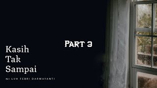 Download Lagu Kasih Tak Sampai - Part 3 Download Lagu Kasih Tak Sampai - Part 3