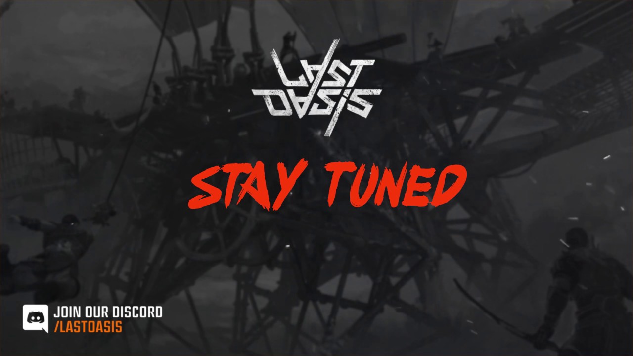 Last Oasis - New Beta Wave