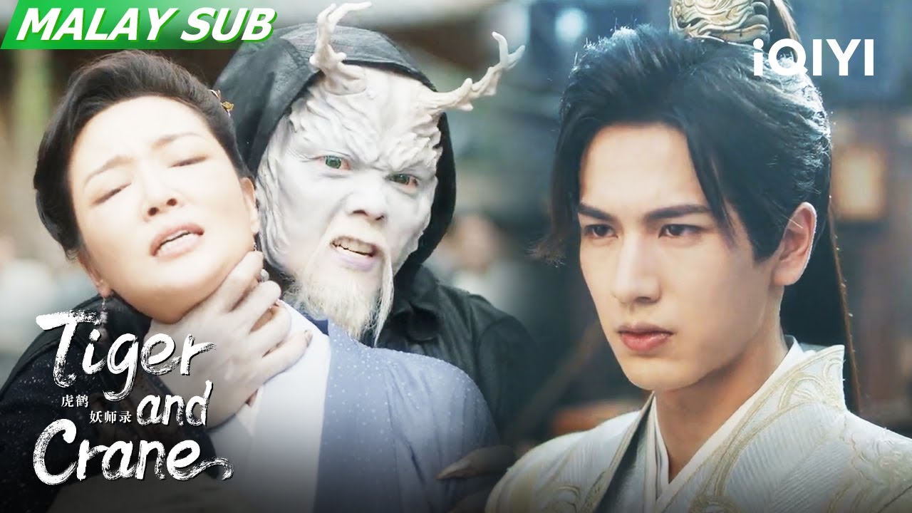 Qi Xiaoxuan decisively eliminates demons EP1 Tiger and Crane 虎鹤妖师录