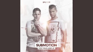 Step Your Game Up (Original Mix)