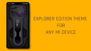Explorer Edition Theme For Any Mi Device | DIY Template