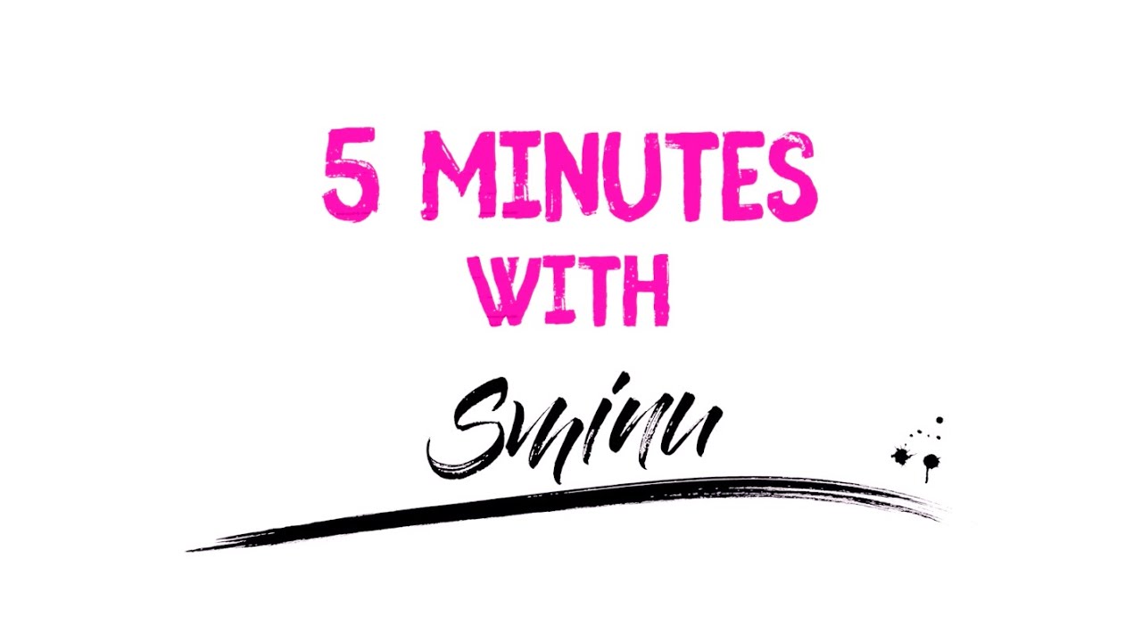 5 Minutes with Sminu | Episode 1