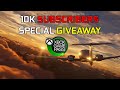 10K Subscribers Special Giveaway 2022