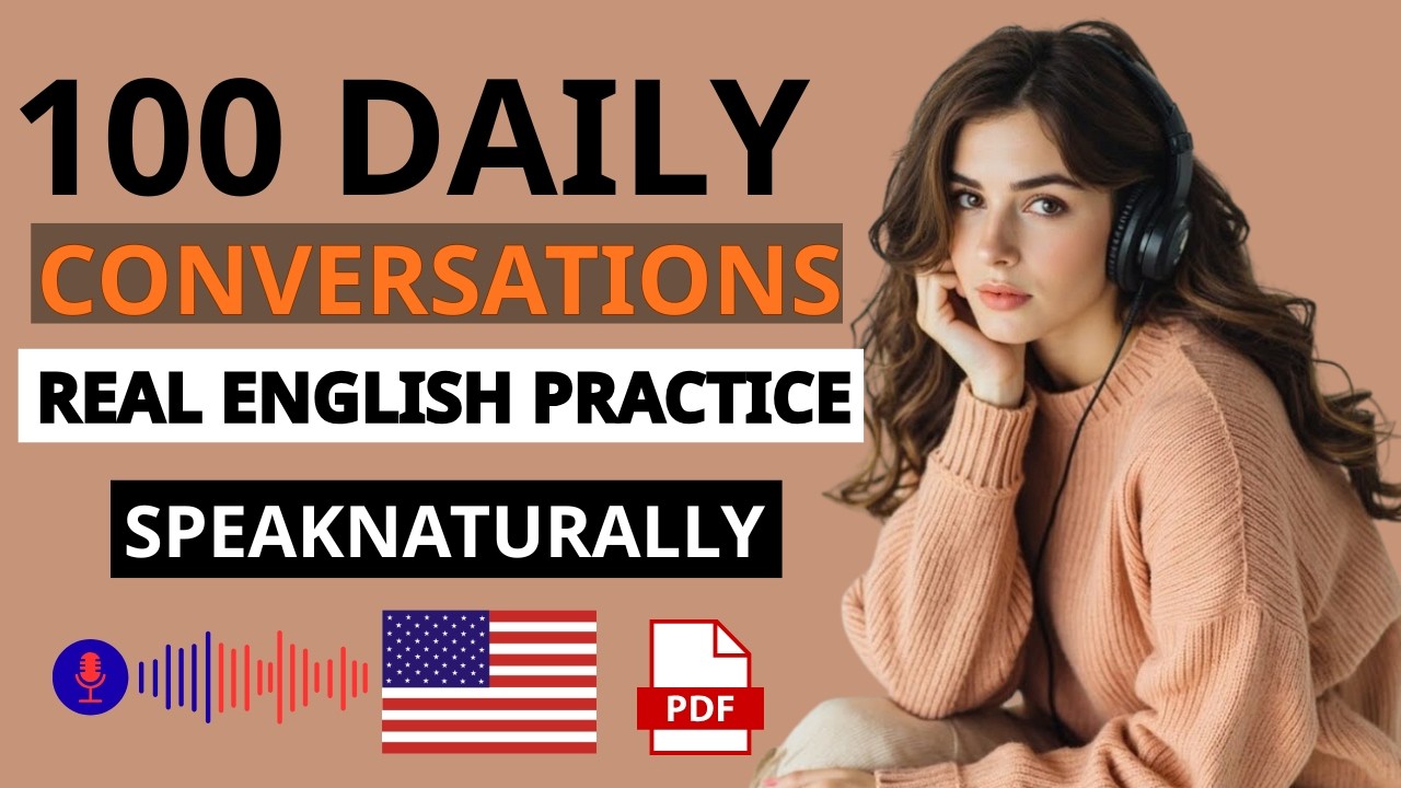 Speak English Fluently with 100 Real-Life Conversations | Daily Practice