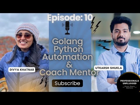 Utkarsh Shukla Interviews IT Pro Divya Khatnar: Golang, Python, Automation, Resume, Coach & More!