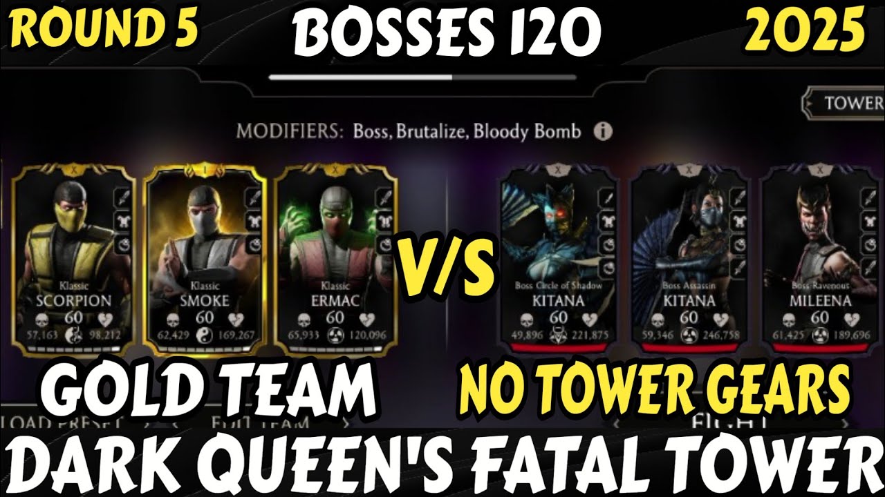 Dark Queen Fatal Tower | Bosses 120 R5 | Beat By Gold Team |Mk Mobile 