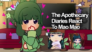 The Apothecary Diaries React To Mao Mao(with jinshi) [Part 1/1] TY ALSO FOR 13k Subs!! AHHH!