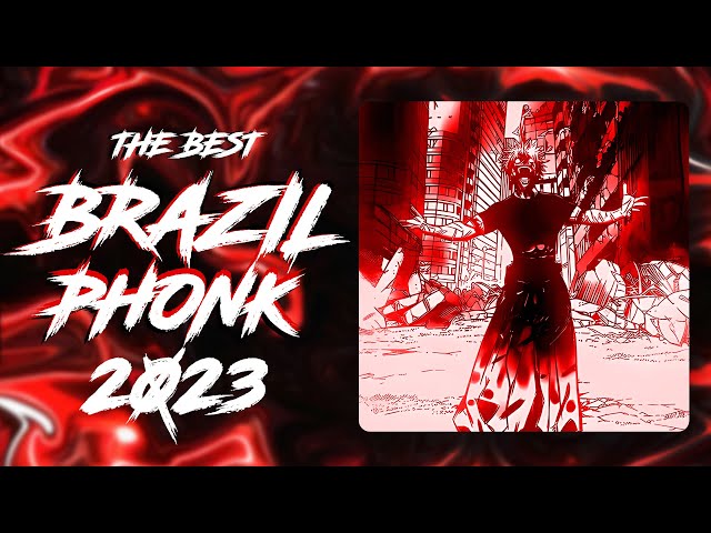 THE BEST BRAZILIAN PHONK 2023 | MUSIC PLAYLIST [GYM, AGGRESSIVE, FUNK] class=