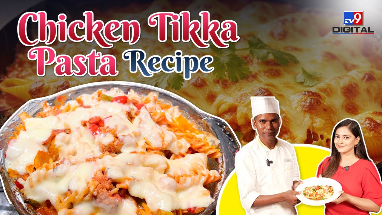 How to make Chicken Tikka Pasta Recipe | Fresh Lasagna Sheets से Homemade Pasta बनाना सीखे