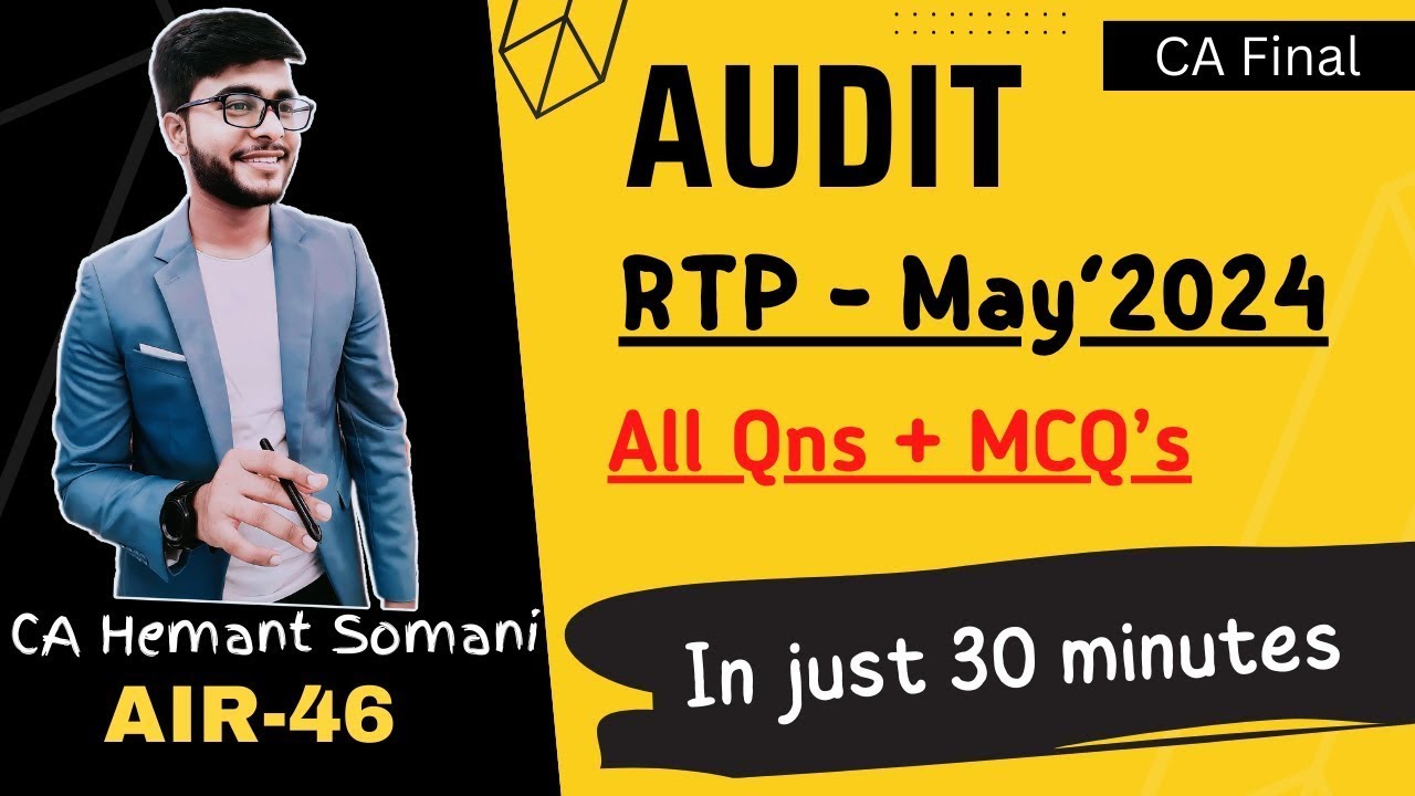 CA Final Audit RTP May' 2024 - May'24 RTP Discussion & MCQ - YouTube