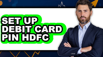 How to Set Up Debit Card PIN HDFC (New 2025)