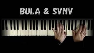 BULA & SVNV - Тлеет (Piano)