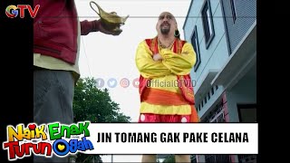 Jin Tomang Timur Tengah  Gak Pake Celana   | Naik Enak Turun Ogah | Episode 9 | (1/3)