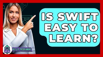 Is Swift Easy To Learn? - Next LVL Programming
