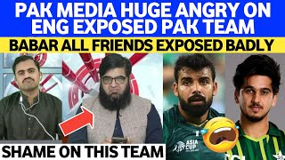 Pak Media HUGE ANGRY On Eng EXPOSED Pak Team Badly | SHAME On Pak Team
