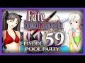 Fate/Hollow Ataraxia Unspoiled Let&#39;s Play | Episode 59: Pool Party!