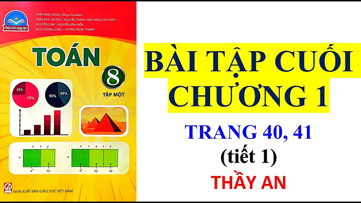 Toán lớp 8 bài ôn tập chương 1 năm 2024