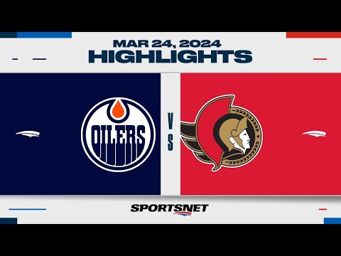 NHL Highlights | Oilers vs. Senators - March 24, 2024