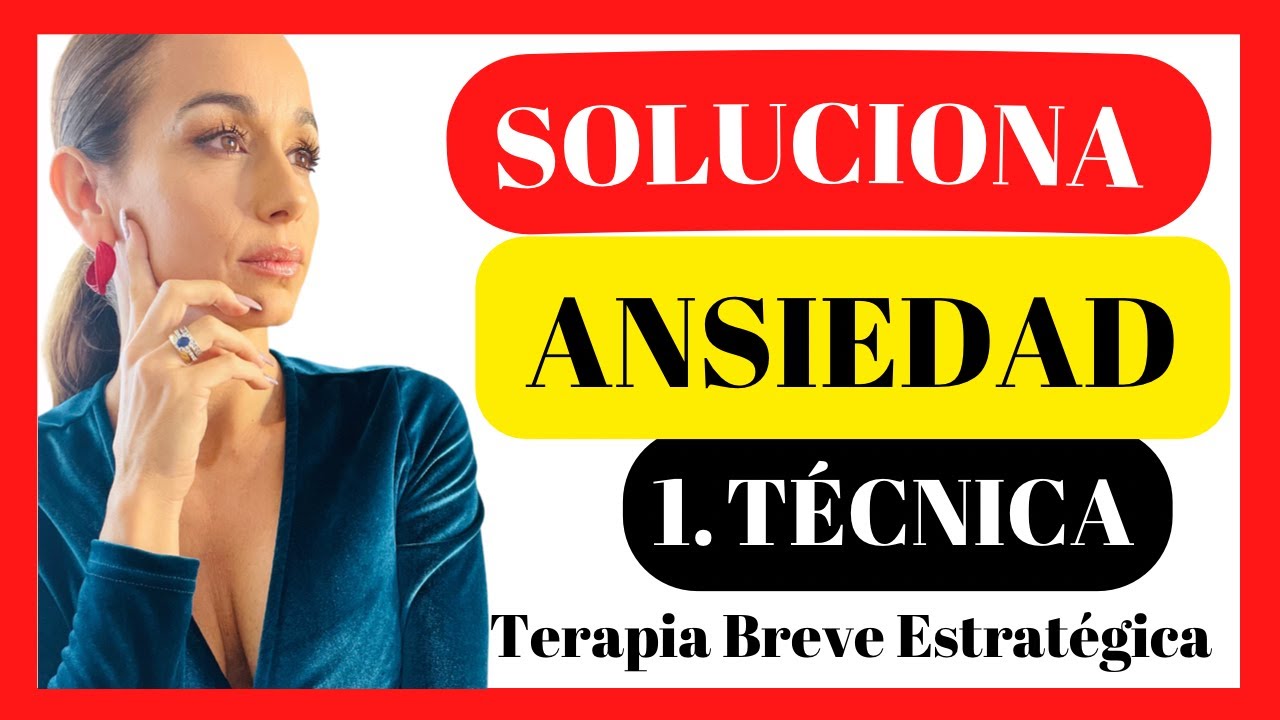 TECNICA para SOLUCIONAR LA ANSIEDAD ✅