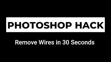 How to Remove Wires in 30 Seconds – Adobe Photoshop Hack