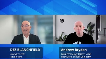 Andrew Brydon, Chief Technology Officer - ANZ for HashiCorp, an IBM Company, discussing HashiCorp