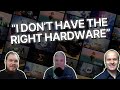 I dont have the right hardware