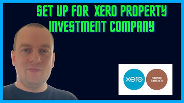 Set up Xero for Property Investment Company