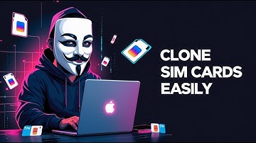 How Hackers Clone Sim Cards Easily