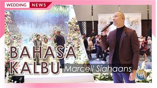 MARCELL SIAHAAN - BAHASA KALBU (HOTEL MERCURE SAMARINDA)